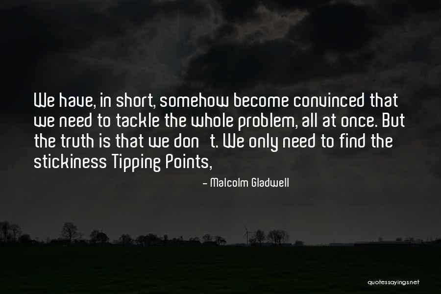 Dijana Jankovic Quotes By Malcolm Gladwell Dijana Jankovic Quotes By Malcolm Gladwell