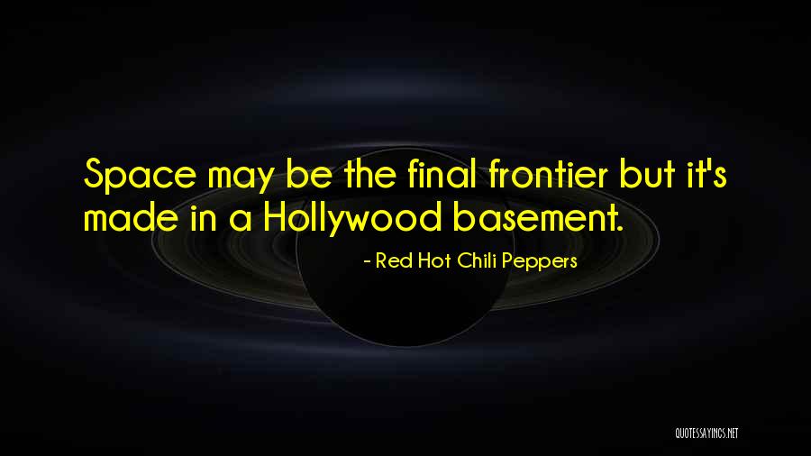 Dijera O Quotes By Red Hot Chili Peppers Dijera O Quotes By Red Hot Chili Peppers