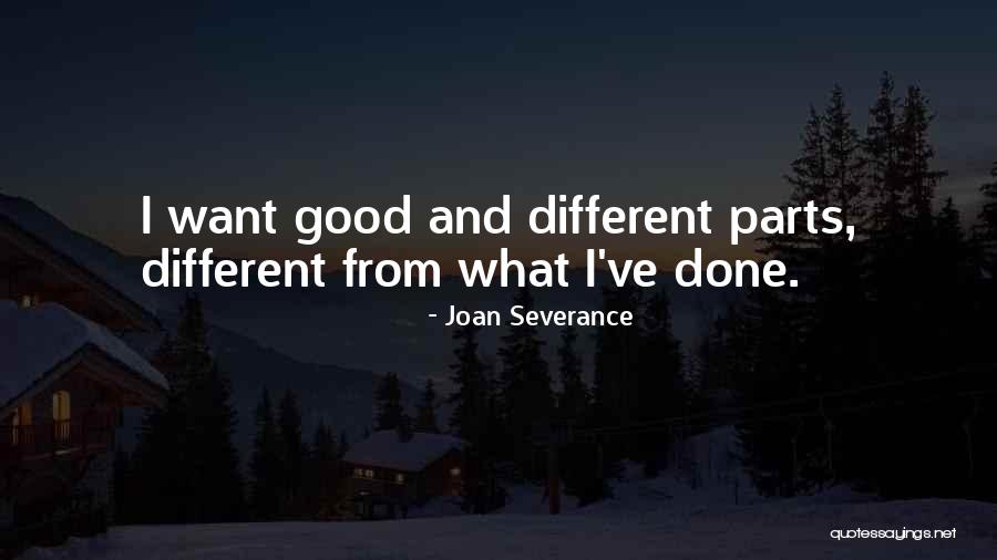 Dijkgraaf Van Quotes By Joan Severance Dijkgraaf Van Quotes By Joan Severance
