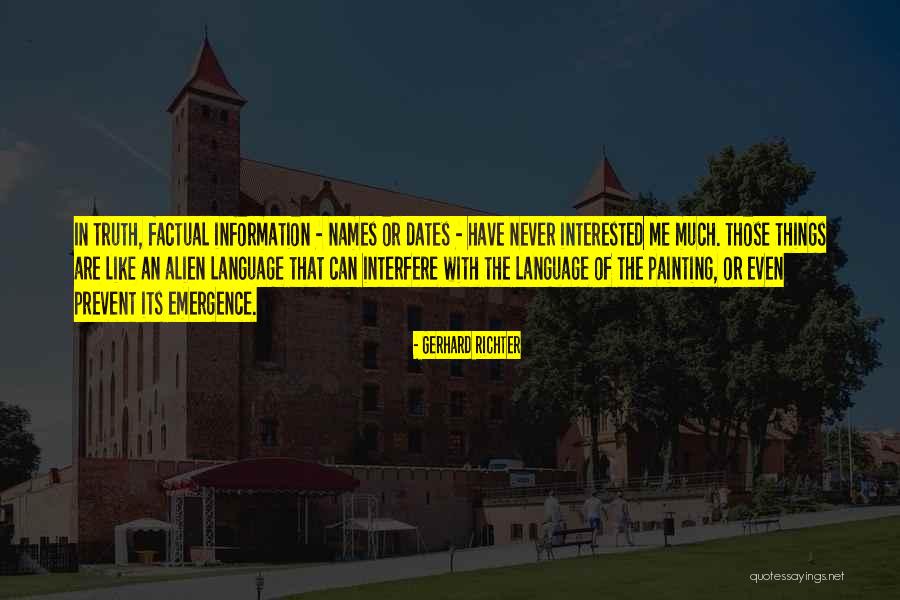 Dijkhuis Vastgoed Quotes By Gerhard Richter Dijkhuis Vastgoed Quotes By Gerhard Richter