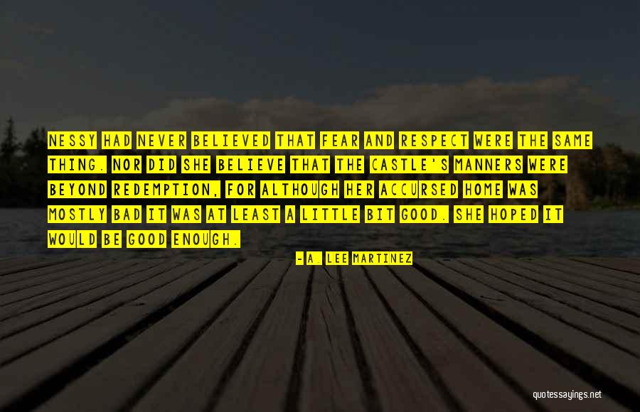 Dijkmanshuizenstraat Quotes By A. Lee Martinez Dijkmanshuizenstraat Quotes By A. Lee Martinez
