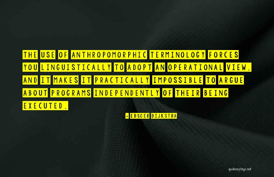 Dijkstra Quotes By Edsger Dijkstra Dijkstra Quotes By Edsger Dijkstra