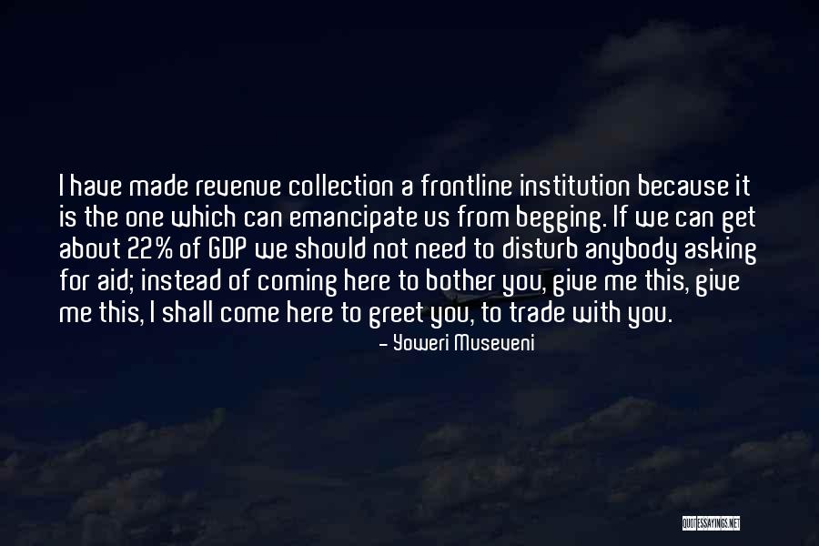 Dijuan Trent Quotes By Yoweri Museveni Dijuan Trent Quotes By Yoweri Museveni
