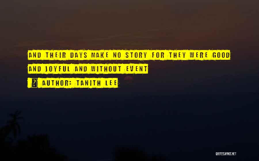 Dika Agustin Quotes By Tanith Lee