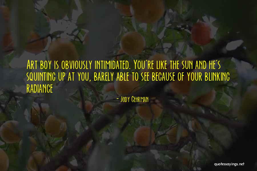 Dikastiko Quotes By Jody Gehrman Dikastiko Quotes By Jody Gehrman