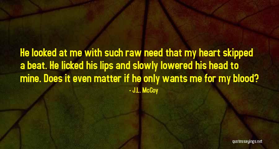Dikeh Tonton Quotes By J.L. McCoy Dikeh Tonton Quotes By J.L. McCoy