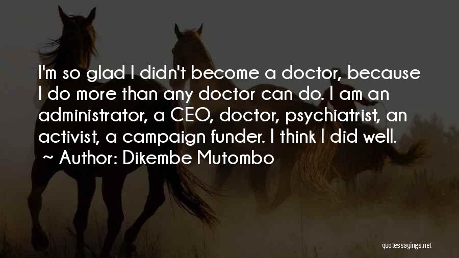 Dikembe Mutombo Quotes 1199181