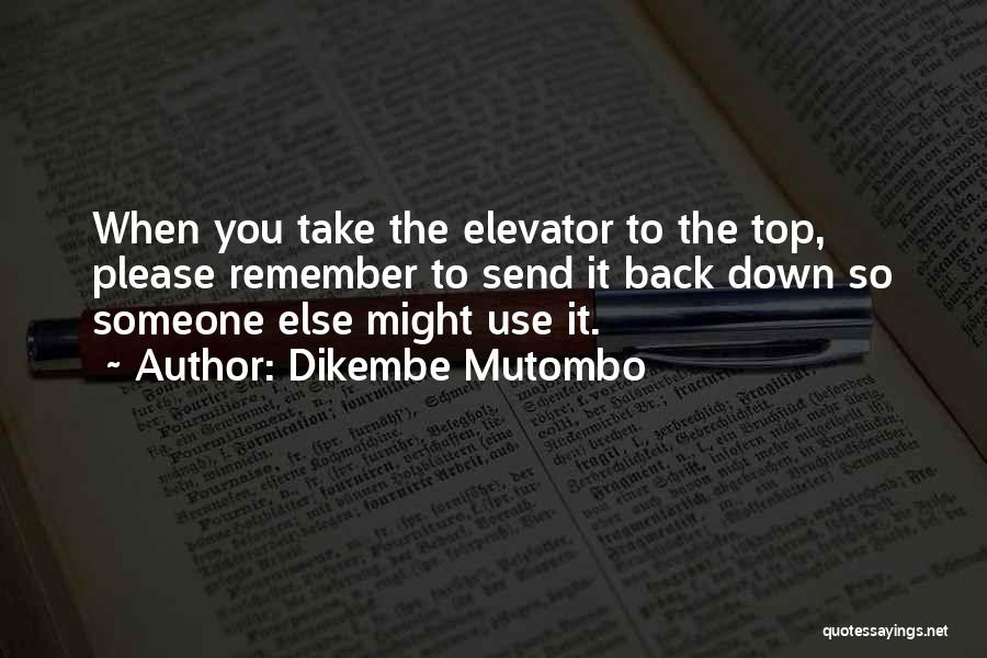 Dikembe Mutombo Quotes 2100939