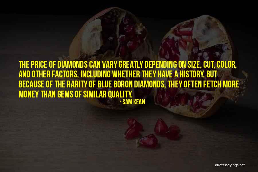 Dikeni Batsada Quotes By Sam Kean Dikeni Batsada Quotes By Sam Kean