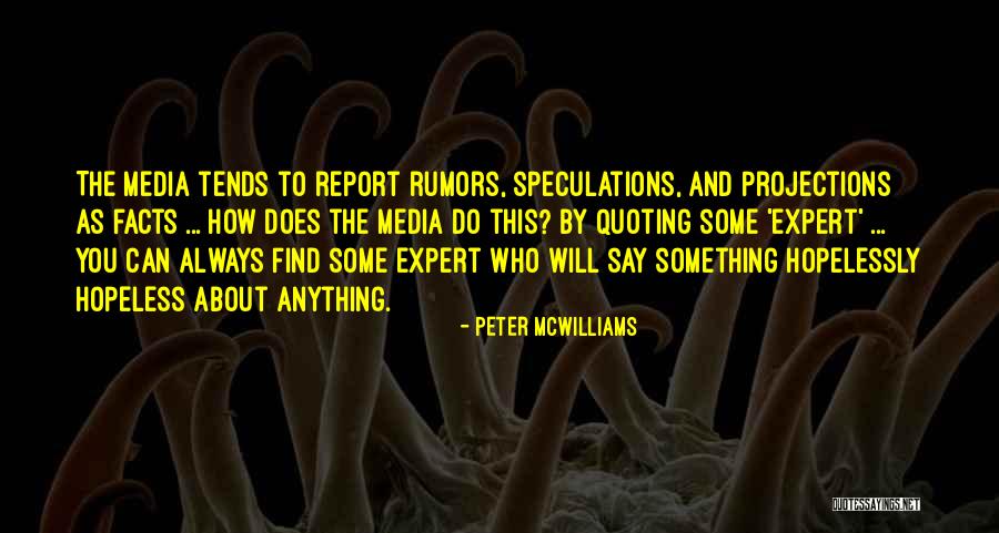 Dikenli Balik Quotes By Peter McWilliams Dikenli Balik Quotes By Peter McWilliams
