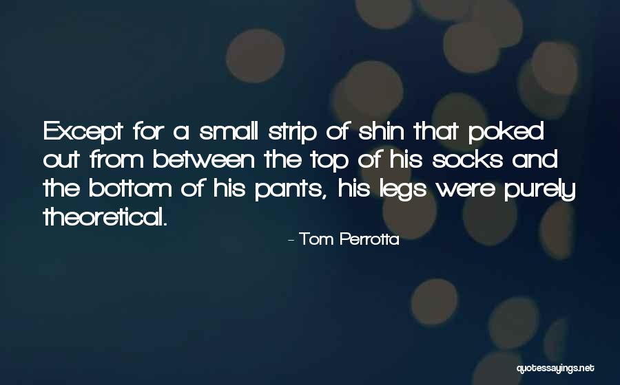 Dikerogammarus Quotes By Tom Perrotta Dikerogammarus Quotes By Tom Perrotta