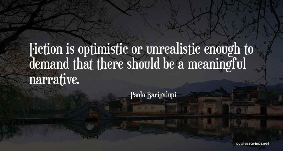 Dikgang Moseneke Quotes By Paolo Bacigalupi Dikgang Moseneke Quotes By Paolo Bacigalupi