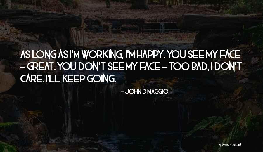 Diki Angielski Quotes By John DiMaggio Diki Angielski Quotes By John DiMaggio