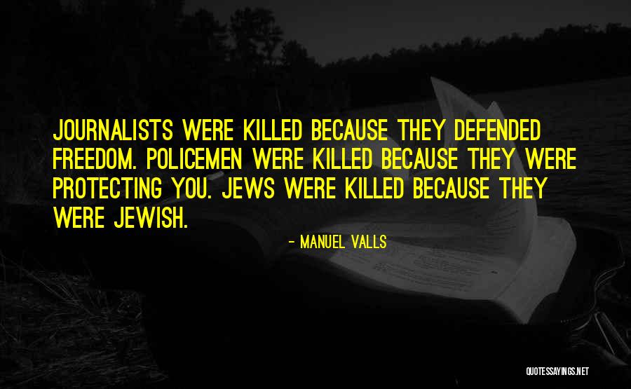 Dikizcilik Quotes By Manuel Valls Dikizcilik Quotes By Manuel Valls
