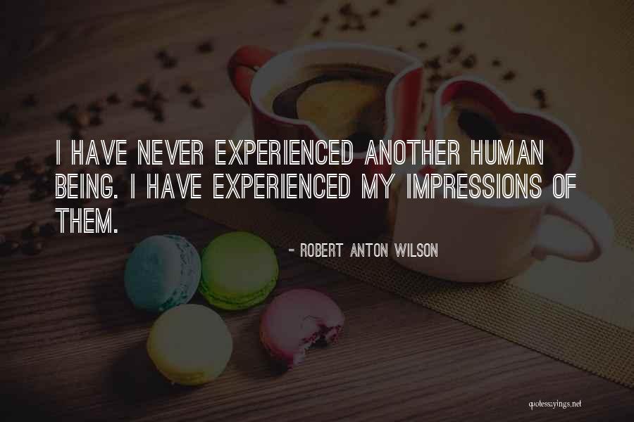 Dikkat In English Quotes By Robert Anton Wilson Dikkat In English Quotes By Robert Anton Wilson