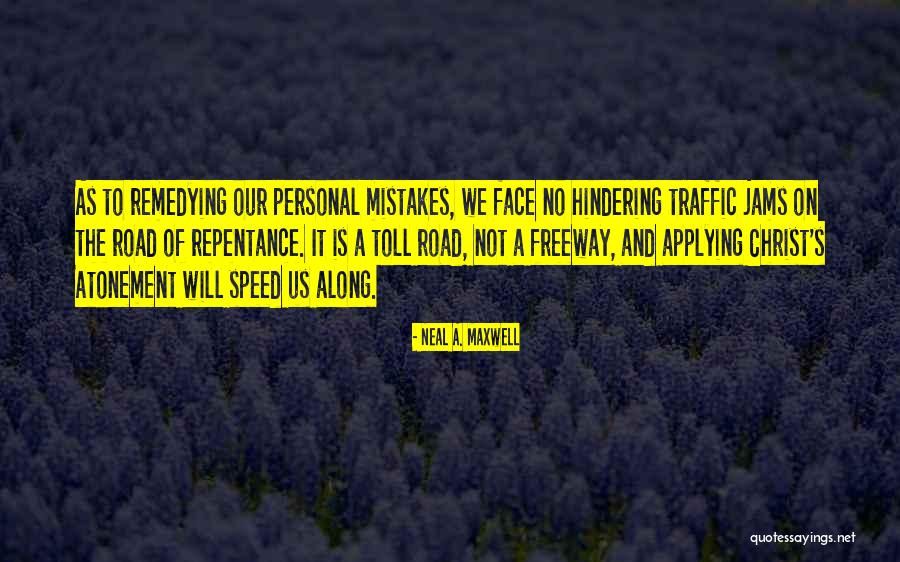 Dikke Darm Quotes By Neal A. Maxwell Dikke Darm Quotes By Neal A. Maxwell