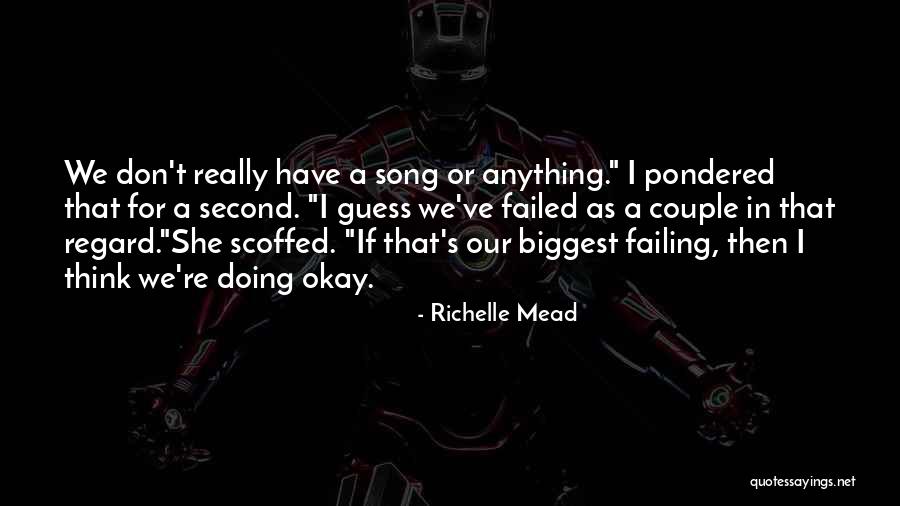 Dikke Quotes By Richelle Mead Dikke Quotes By Richelle Mead