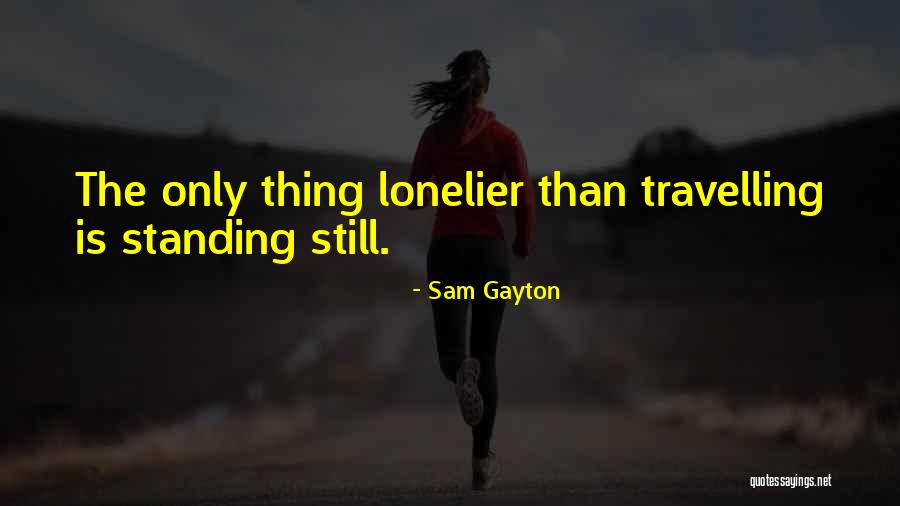 Dikke Quotes By Sam Gayton Dikke Quotes By Sam Gayton