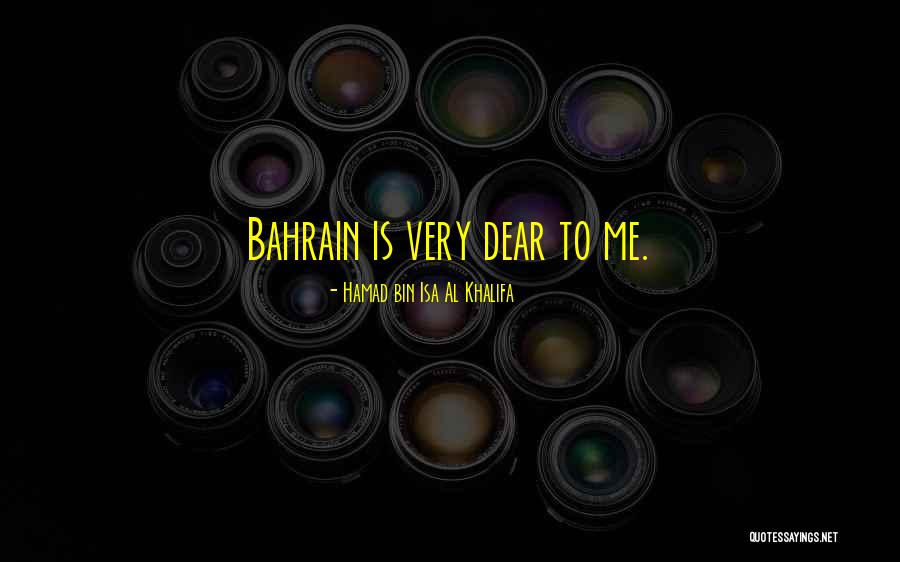 Dikkilona Quotes By Hamad Bin Isa Al Khalifa Dikkilona Quotes By Hamad Bin Isa Al Khalifa