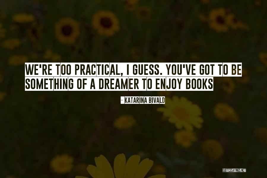 Dikmen Cyprus Quotes By Katarina Bivald Dikmen Cyprus Quotes By Katarina Bivald