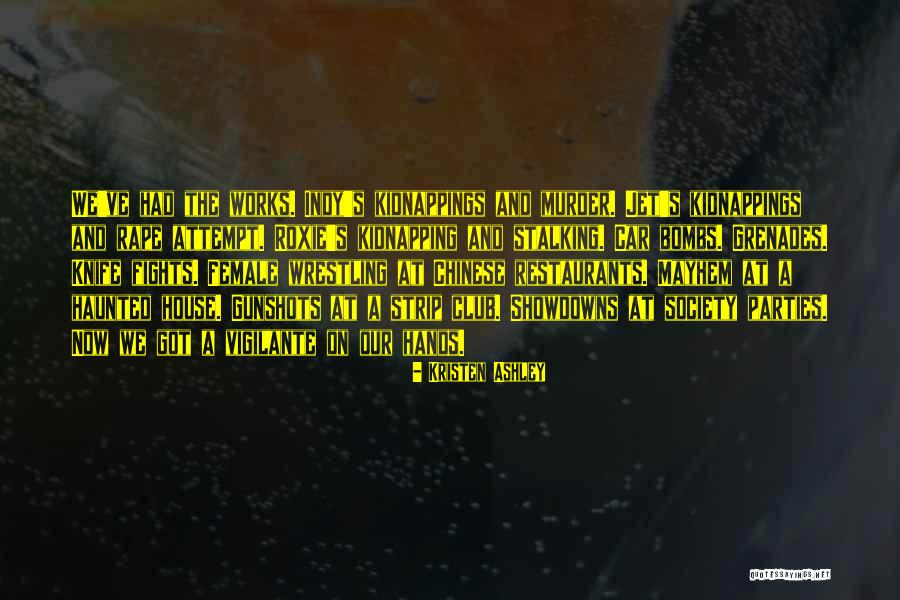Diktatori Quotes By Kristen Ashley Diktatori Quotes By Kristen Ashley