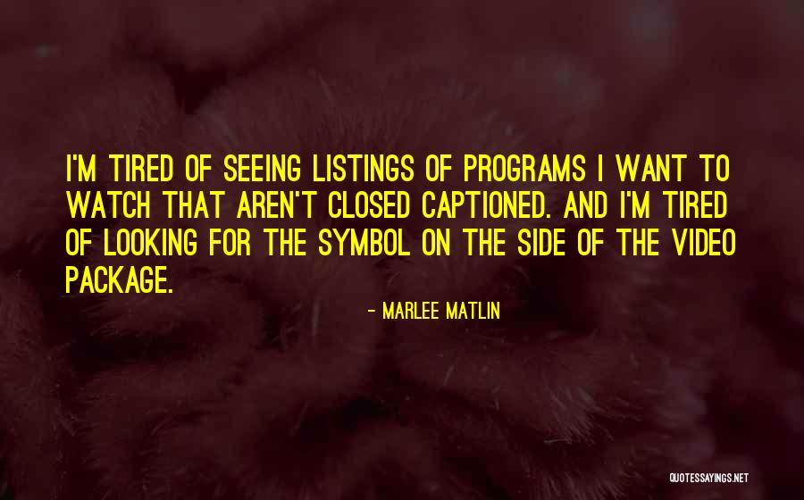 Dikte Mdf Quotes By Marlee Matlin Dikte Mdf Quotes By Marlee Matlin