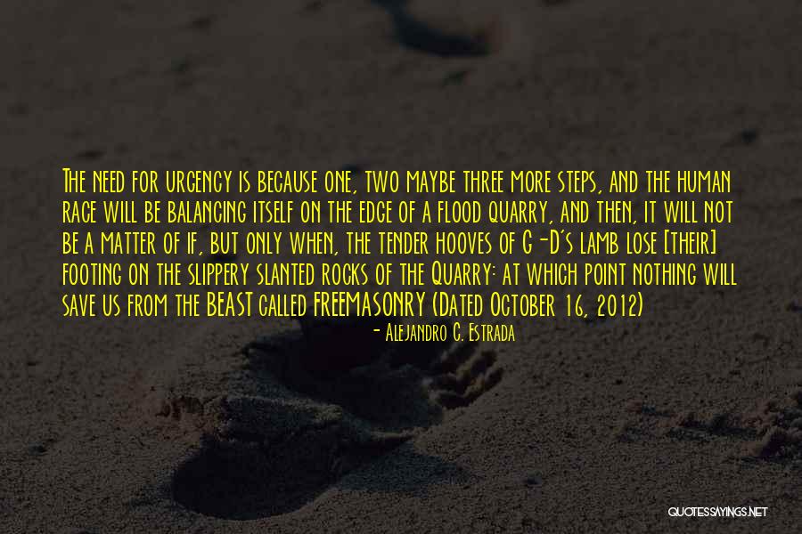 Dikutip Adalah Quotes By Alejandro C. Estrada Dikutip Adalah Quotes By Alejandro C. Estrada