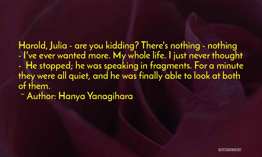 Dikutip Quotes By Hanya Yanagihara
