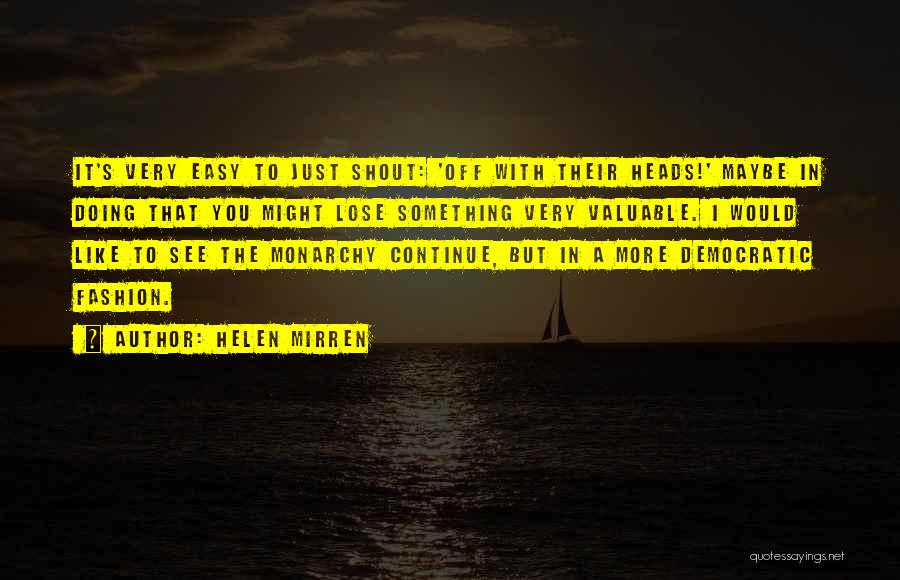 Dikutip Quotes By Helen Mirren