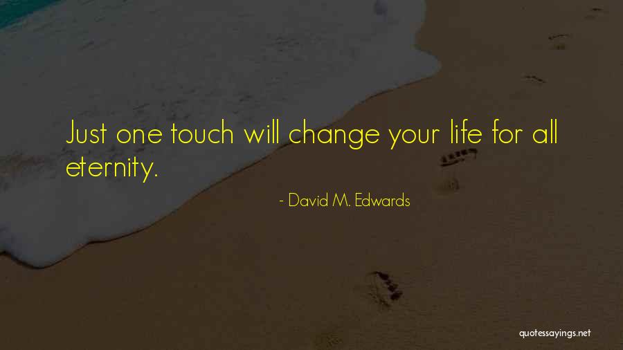 Dil Na Dukhao Quotes By David M. Edwards Dil Na Dukhao Quotes By David M. Edwards