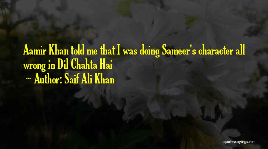 Dil Quotes By Saif Ali Khan