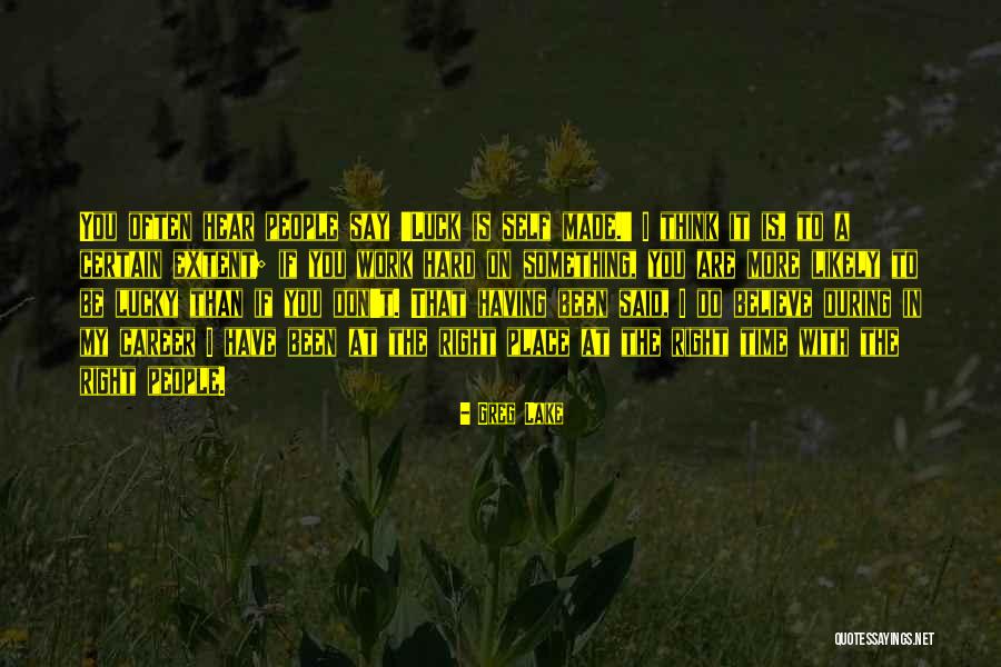 Dilana Singer Quotes By Greg Lake Dilana Singer Quotes By Greg Lake