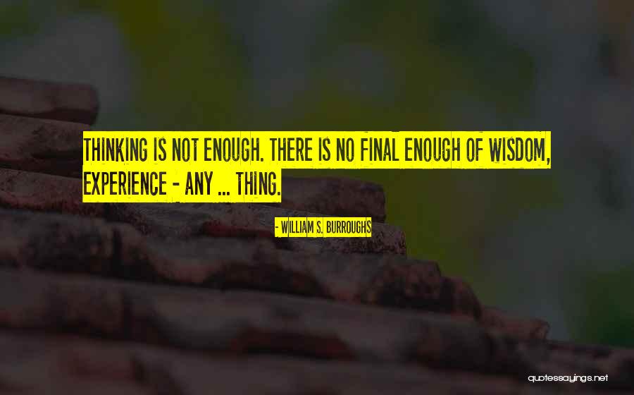 Dilanian Surname Quotes By William S. Burroughs Dilanian Surname Quotes By William S. Burroughs