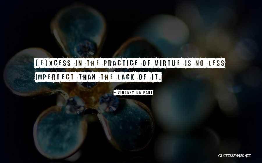 Dilara Aksuyek Quotes By Vincent De Paul Dilara Aksuyek Quotes By Vincent De Paul