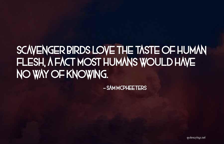Dilara Ztun Quotes By Sam McPheeters Dilara Ztun Quotes By Sam McPheeters