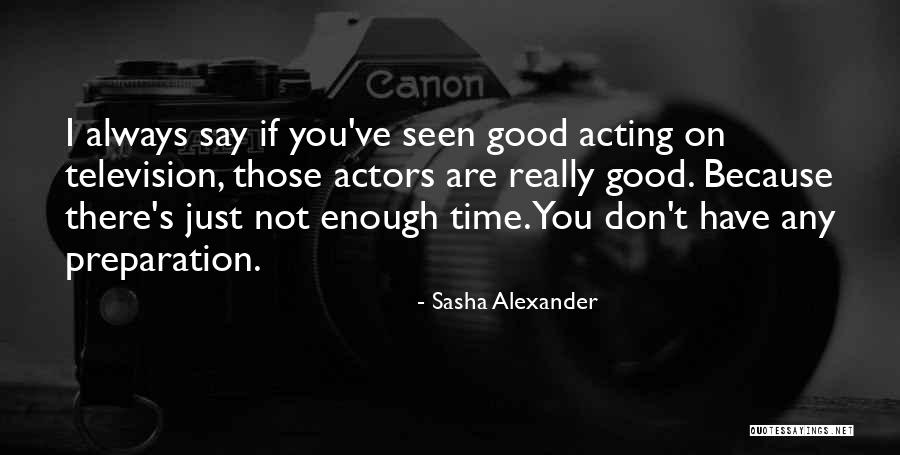 Dilaras Quotes By Sasha Alexander