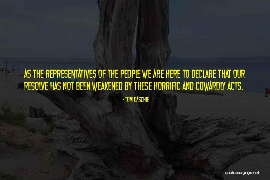Dilatateurs Quotes By Tom Daschle Dilatateurs Quotes By Tom Daschle
