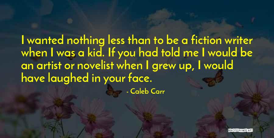 Dilawan Quotes By Caleb Carr Dilawan Quotes By Caleb Carr