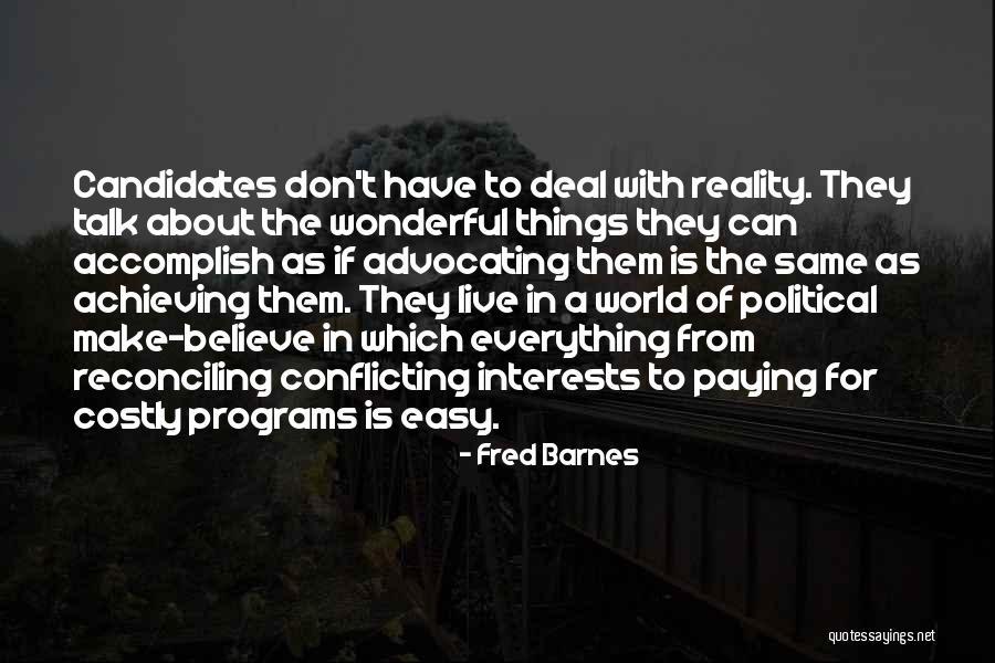 Dilawar Figar Quotes By Fred Barnes Dilawar Figar Quotes By Fred Barnes