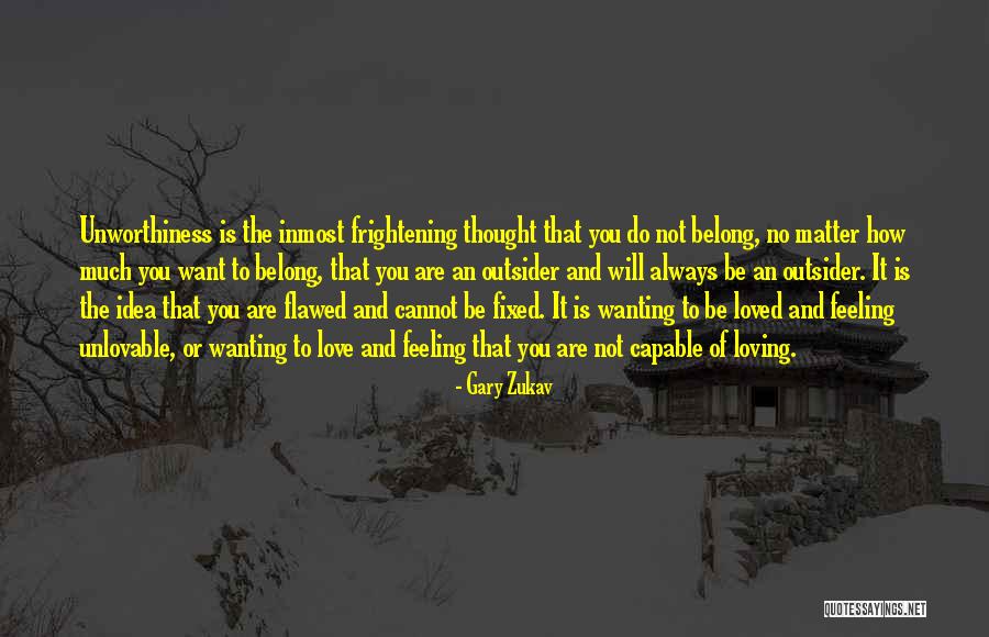 Dilbar Janiya Quotes By Gary Zukav