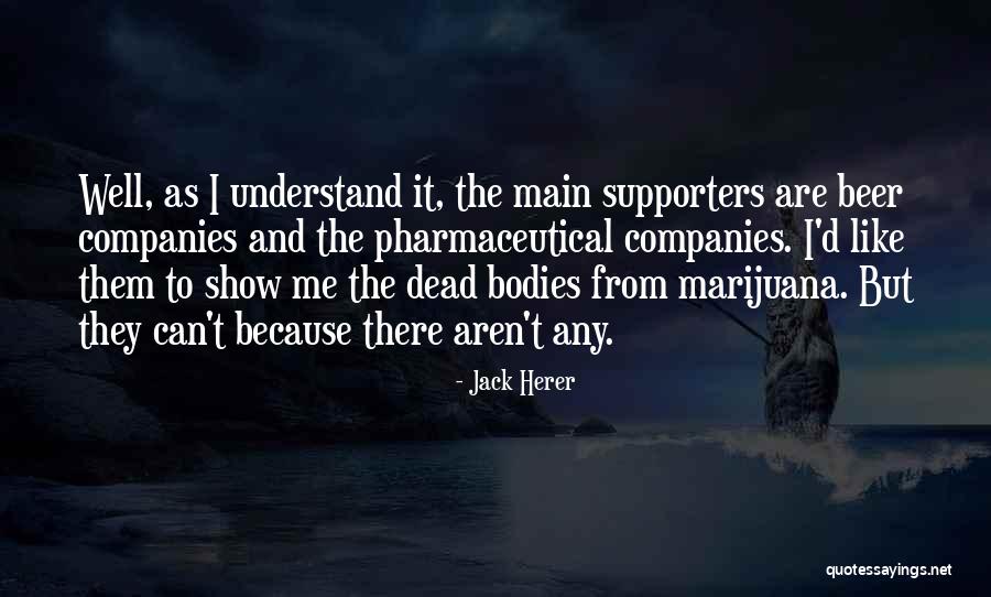 Dilcia Velasquez Quotes By Jack Herer Dilcia Velasquez Quotes By Jack Herer