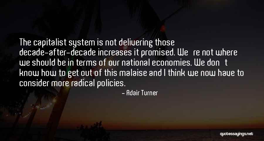 Dilek Serbest Quotes By Adair Turner Dilek Serbest Quotes By Adair Turner