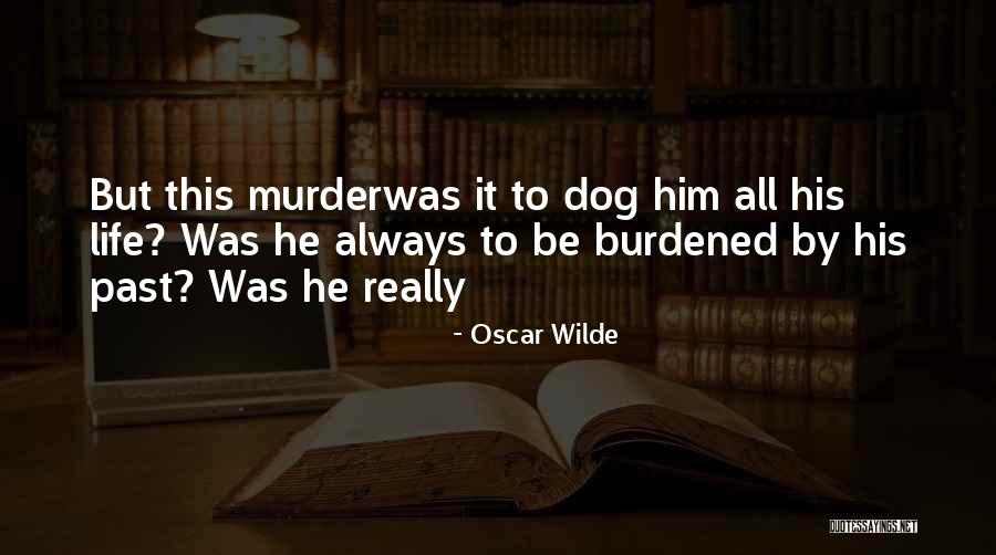 Dilek Serbest Quotes By Oscar Wilde Dilek Serbest Quotes By Oscar Wilde