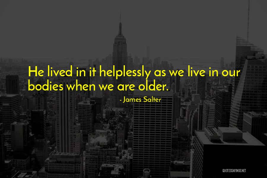 Dilekler Zamani Quotes By James Salter Dilekler Zamani Quotes By James Salter