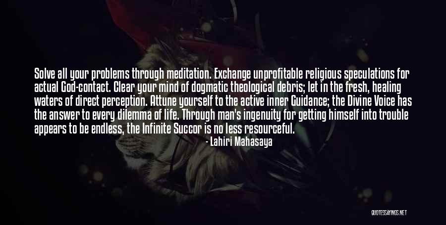 Dilemma Of Life Quotes By Lahiri Mahasaya