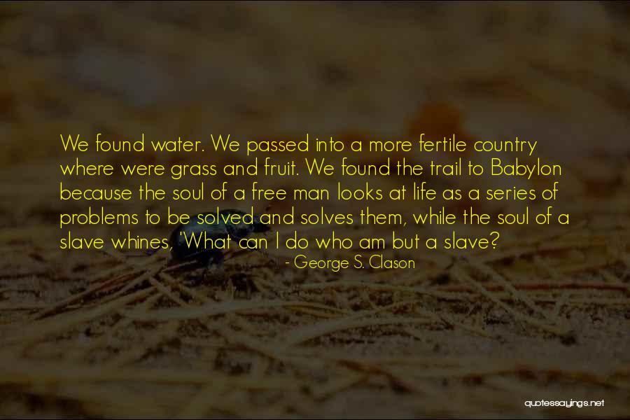 Dilemme Quotes By George S. Clason Dilemme Quotes By George S. Clason