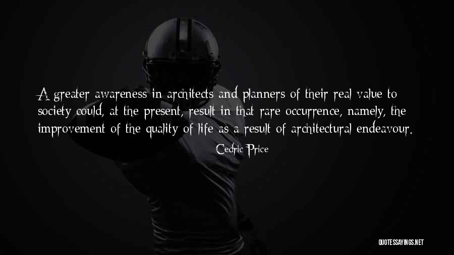 Dilendra Prasad Quotes By Cedric Price Dilendra Prasad Quotes By Cedric Price