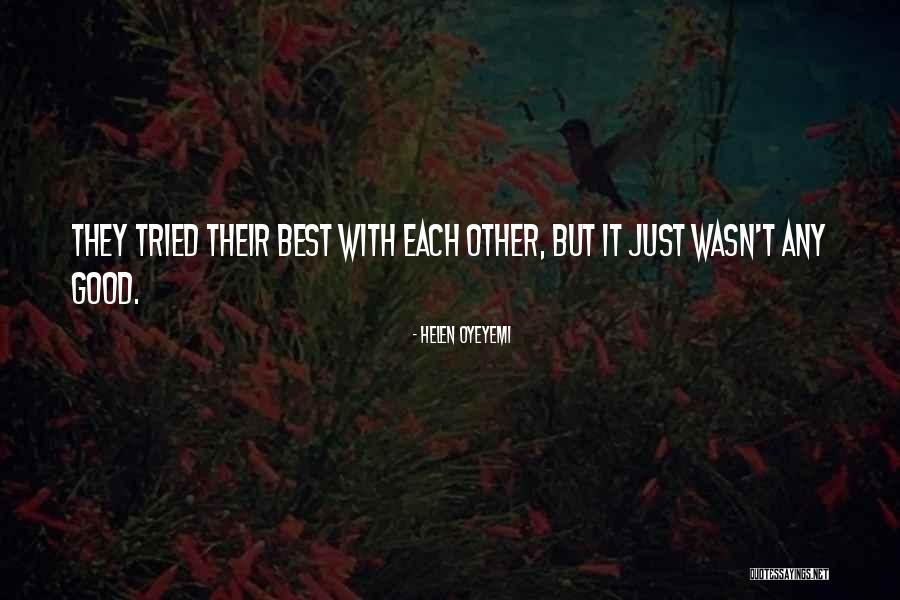 Diles Market Quotes By Helen Oyeyemi Diles Market Quotes By Helen Oyeyemi