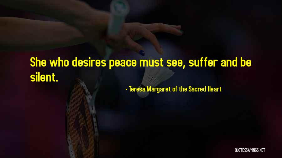 Diles Que Quotes By Teresa Margaret Of The Sacred Heart Diles Que Quotes By Teresa Margaret Of The Sacred Heart