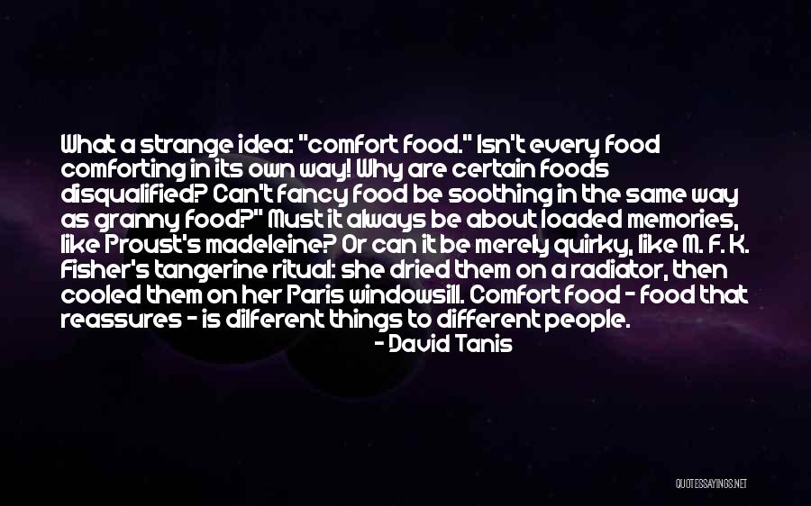 Dilferent Quotes By David Tanis Dilferent Quotes By David Tanis